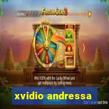 xvidio andressa